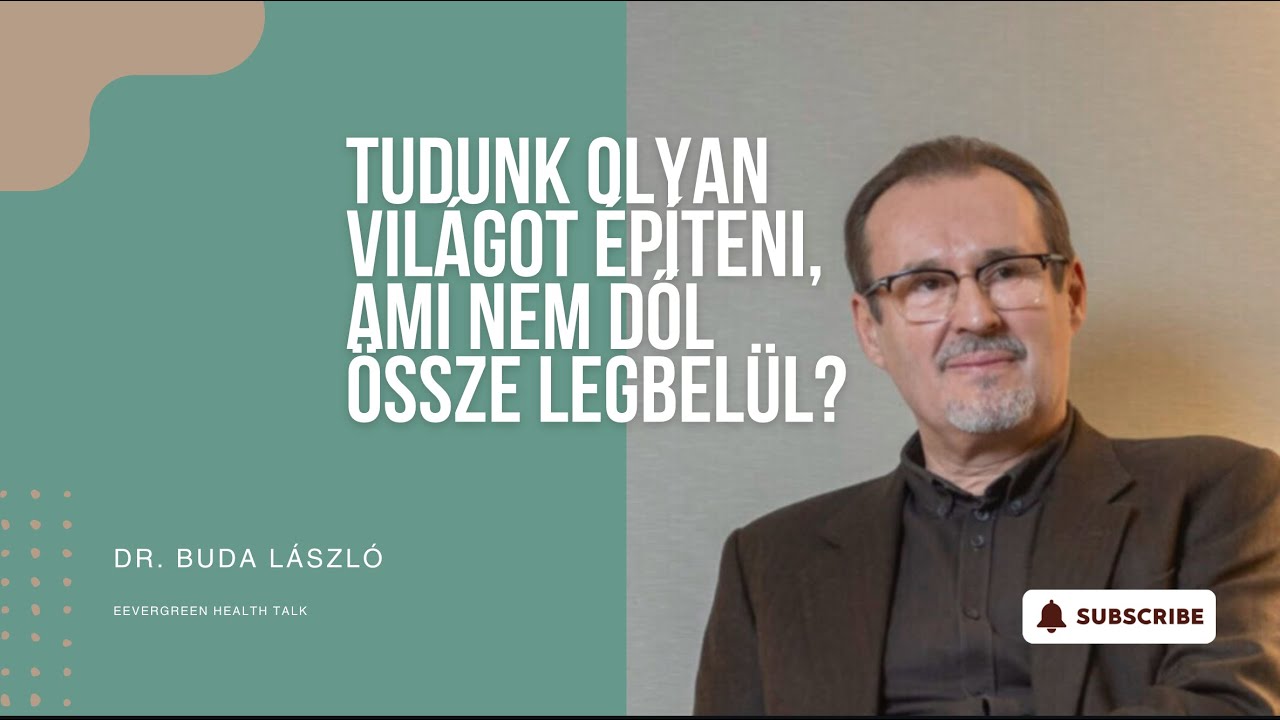 Dr. Buda László önszeretetről és önelfogadásról