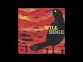 will hoge - hey tonight