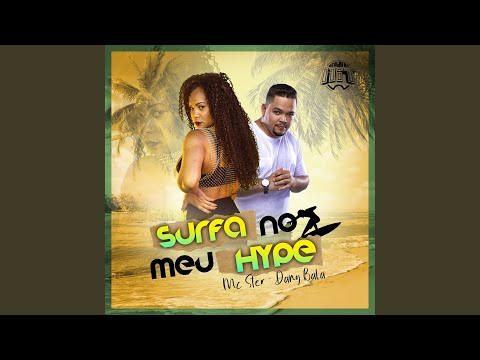 Surfa no Meu Hype