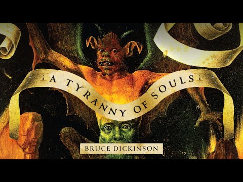 Bruce Dickinson - A Tyranny Of Souls (Official Audio)