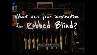 Ask Keith Richards: What was your inspiration for &quot;Robbed Blind&quot;?