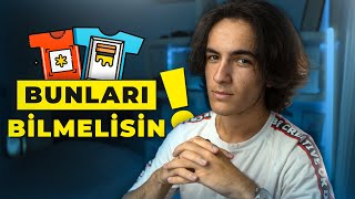 Tişört Tasarlayıp Satmaya Başlamadan Önce Bu Videoyu İzle!