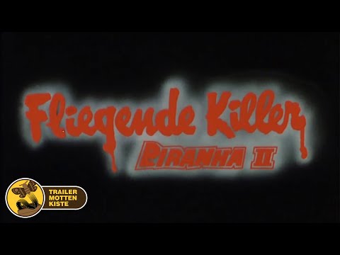 Fliegende Killer - Piranha 2 (1982) - Trailer Deutsch [DVD Rip]