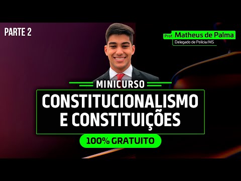 CONSTITUIÇÕES - Minicurso de Direito Constitucional