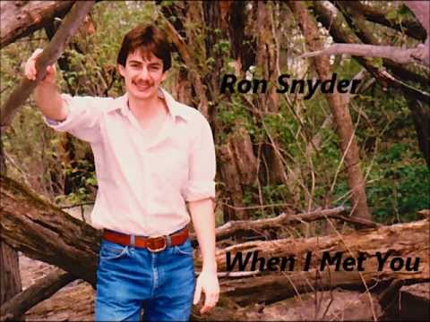Ron Snyder - When I Met You (Original Song / Demo)