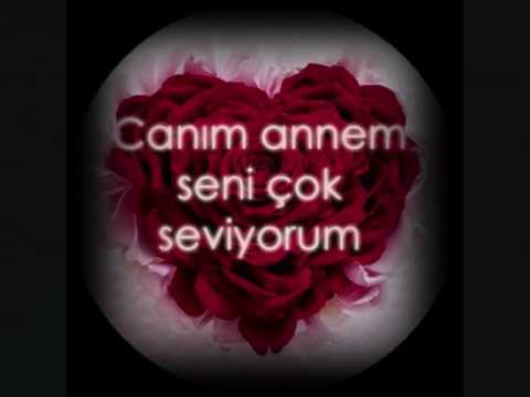 annecim seni cok seviyorum