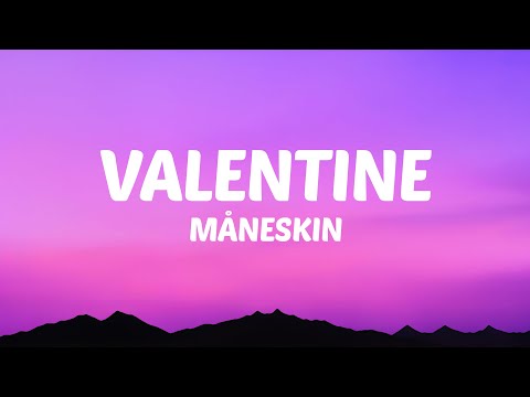 Måneskin - VALENTINE (Lyrics)