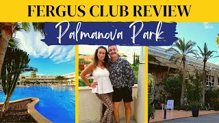 Fergus Club Palmanova Park - Mallorca - Family Hotel Review October 2023