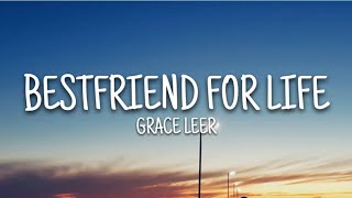 Kadr z teledysku Best Friend for Life tekst piosenki Grace Leer