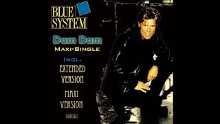 Blue System - Dam Dam Maxi-Single  (re-cut by Manaev)