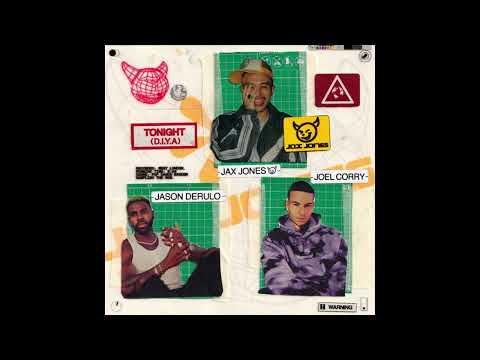 Jax Jones, Joel Corry & Jason Derulo - Tonight (D.I.Y.A) : High Pitched