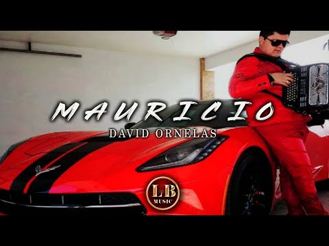 David Ornelas - Mauricio (Estudio 2022) "letra" #corridos #corridos2022