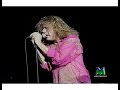 Robert Plant live in Pistoia, Italy 1993 (Fate of ...