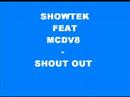 Showtek feat. MCDV8 - Shout out