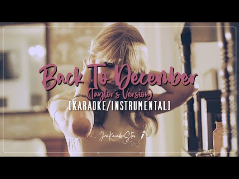 Taylor Swift - Back To December (Taylor's Version) | Karaoke / Instrumental