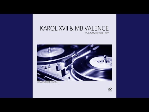 Space Trip (feat. Axel B.) (Karol XVII & MB Valence Loco Remix)