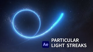 Download lagu After Effects PARTICULAR LIGHT STREAKS Tutorial mp3