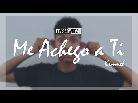 Me Achego A Ti - Coral Kemuel