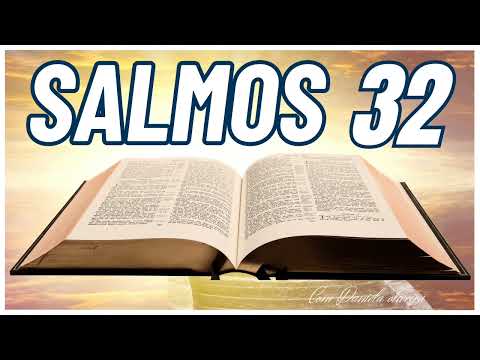 SALMOS 32 EXPLICADO (A felicidade de uma pessoa que recebe o PERDÃO DE DEUS)