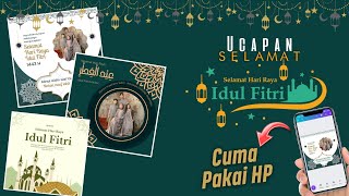 Download lagu 2 Menit Siap! Cara Membuat Foto Ucapan Selamat Hari Raya Idul Fitri Cuma Pakai HP mp3