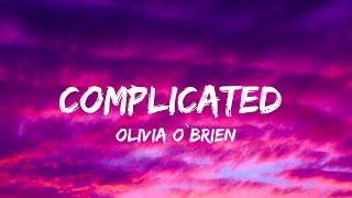 Download lagu Olivia O`Brien - Complicated - (lyrics) mp3