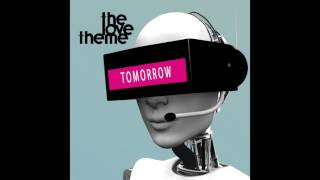 The Love Theme - Tomorrow