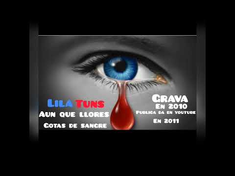 Gotas De Sangre🎙LilaTuns Y Luisillo.2011