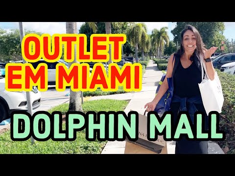 DOLPHIN MALL - OUTLET MIAMI