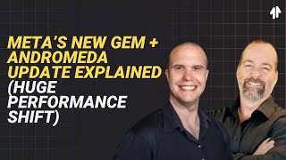 Meta’s New GEM + Andromeda Update Explained (Huge Performance Shift)