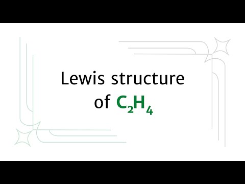 Lewis structure of C2H4