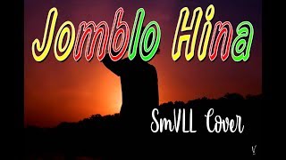 Download lagu Jomblo Hina - Cover SMVLL mp3