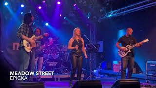 Video Meadow Street - Epická (live)