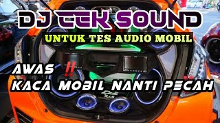 Download lagu DJ CEK SOUND SUBWOOFER // Untuk Audio Mobil mp3