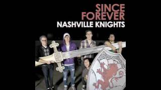 Since Forever - Nashville Knights