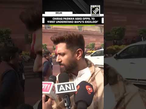 They should first understand his ideologies: says Chirag Paswan on Oppn’s protest outside Parliament