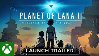 Planet of Lana II – Launch Trailer Trailer