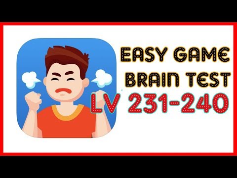 Easy Game Brain Test Level 231 232 233 234 235 236 237 238 239 240 Walkthrough Solution