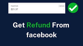 How To Refund Money From Facebook Ads Account - 2023 Updated