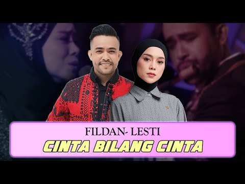 Fildan, Lesti - Cinta Bilang Cinta (Lirik)