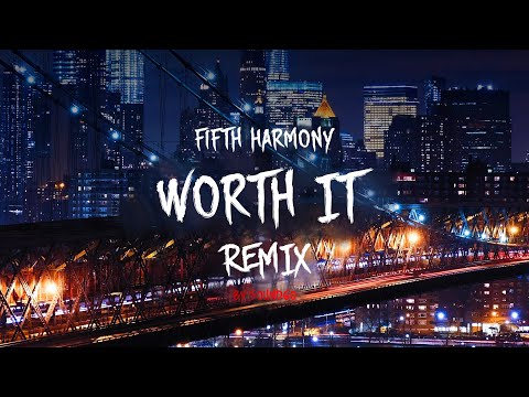 Fifth Harmony - Worth It ft. Kid Ink (SoundGo Remix)