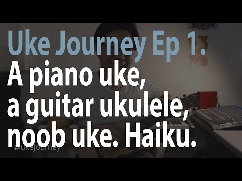 Ep 1 | Uke from a pianist, guitarist, and complete noob's standpoint | Uke Journey