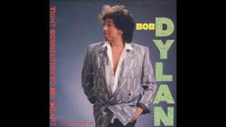 Bob Dylan - Someone&#39;s Got A Hold Of My Heart