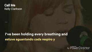 Kelly Clarkson - Call Me (Lyrics/Español)