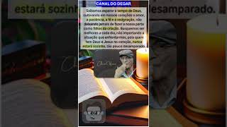 ❤ MENSAGEM ESPIRITA 658 CHICO XAVIER SAIBAMOS ESPERAR O TEMPO DE DEUS #canaldodegarshorts