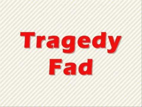 YTMND Fads - Tragedy Fad