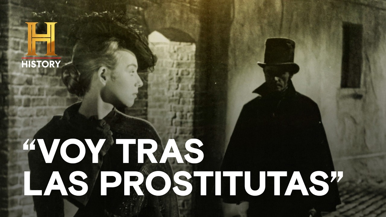 "VOY TRAS LAS PROSTITUTAS" - "Y no dejaré de destriparlas"  - GRANDES MISTERIOS DE LA HISTORIA
