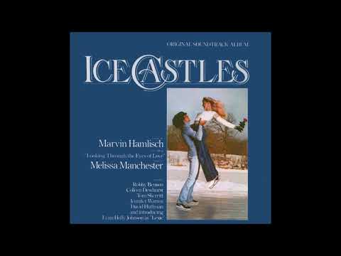 Marvin Hamlisch - Theme From Ice Castles (Through The Eyes Of Love)