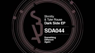 Shmitty & Tyler Rouse - Sinister Sounds (Original Mix) [Something Different Again]