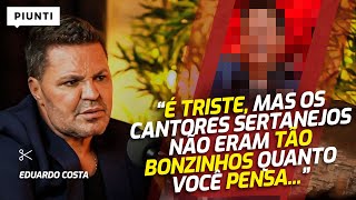 A CONCORRÊNCIA NA MÚSICA SERTANEJA | Piunti entrevista Eduardo Costa
