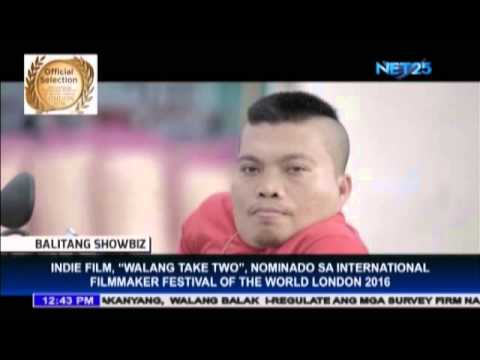 'Walang Take Two' nominated at the International Filmmaker Festival of World Cinema London